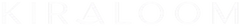 KiraLoom